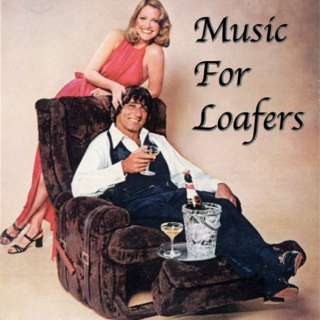 Music For Loafers