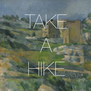 Take a hike.