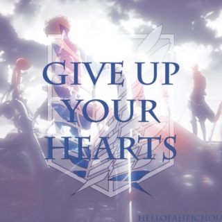 [.give up your hearts.]