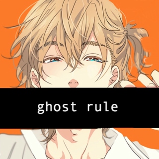 ♕ ghost rule ♕