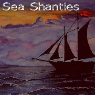 Sea Shanties
