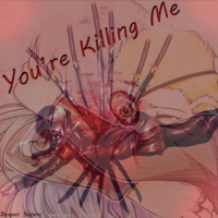 You're Killing Me