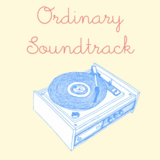Ordinary Soundtrack