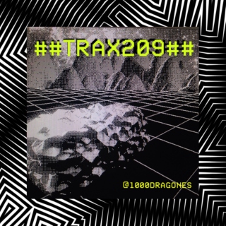 TRAX 209 ## @1000dragones 
