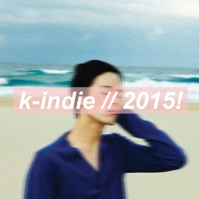 k-indie // 2015