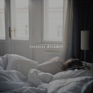 restless dreamer