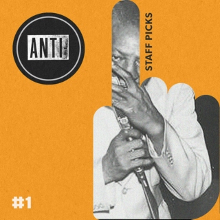 ANTI- Staff Picks #1 – “Not For Beer Commercials”