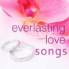 Everlasting Love Songs