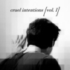 [[cruel intentions]] [vol. I] the hunted