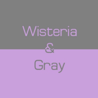 Wisteria & Gray