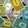 Board Games, Mother Fucker