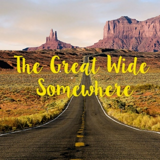 The Great Wide Somewhere