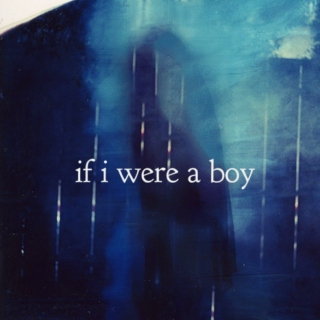 if i were a boy