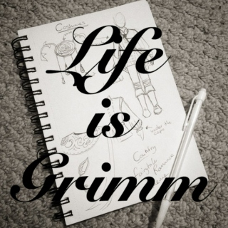 Life Is Grimm