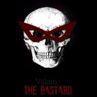 Villain: The Bastard