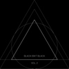 Black Isn't Black Vol. 2