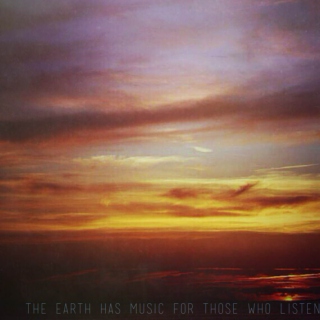The Earth has music for those who listen