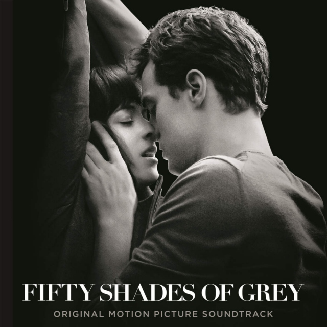 Fifty Shades Of Grey Original Motion Picture Soundtrack