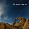 the moon, the stars