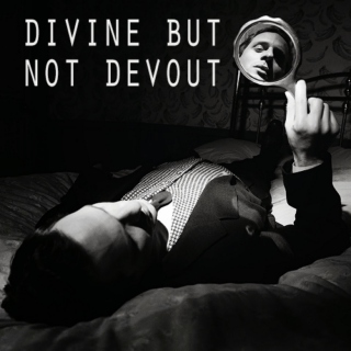 divine but not devout