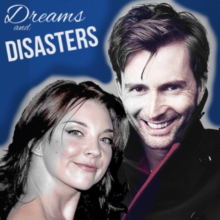 Dreams and Disasters