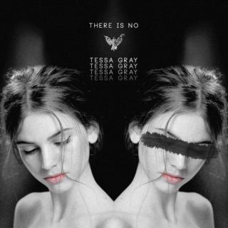 There is no Tessa Gray
