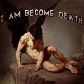 I Am Become Death