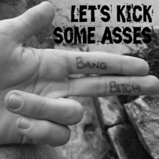 let's kick some asses