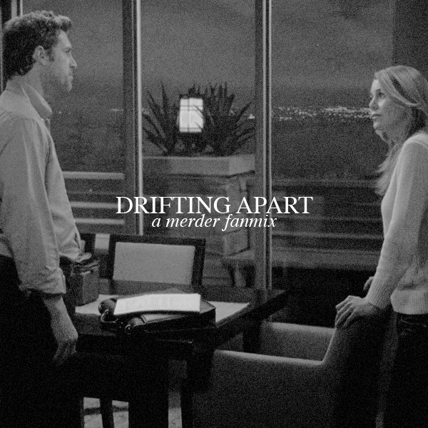 drifting apart