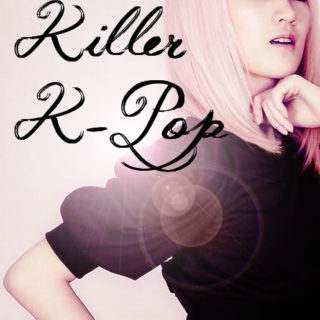 Killer K-Pop