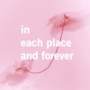 in each place and forever