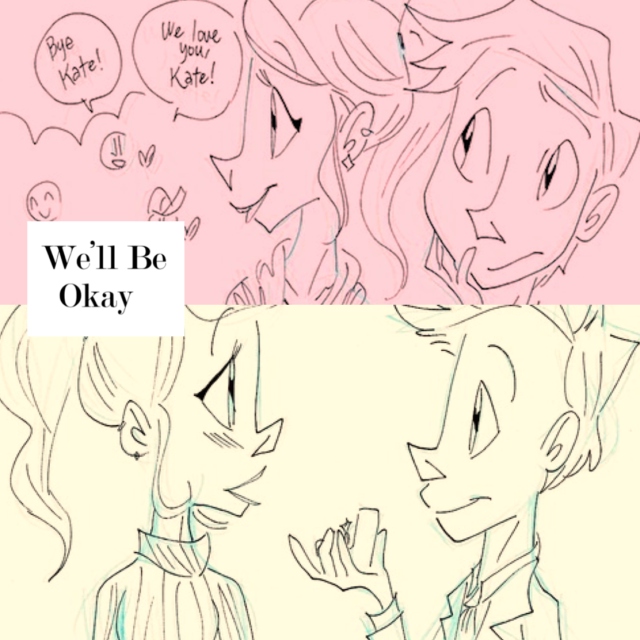 We'll Be Okay