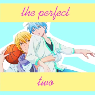the perfect two