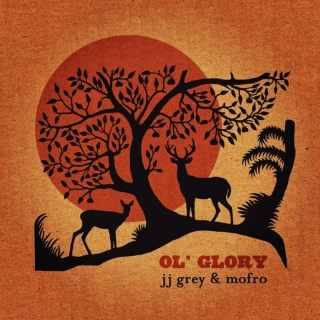 Blues Music & More | Album Tip: JJ Grey & Mofro - Ol' Glory