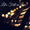Let's Fall in Love!