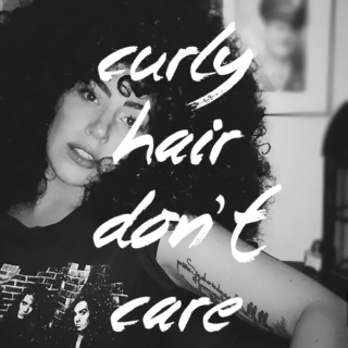 curly hair don't care [part II]