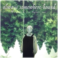 always somewhere-bound