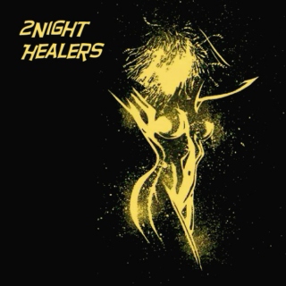 2Night Healers Part 1