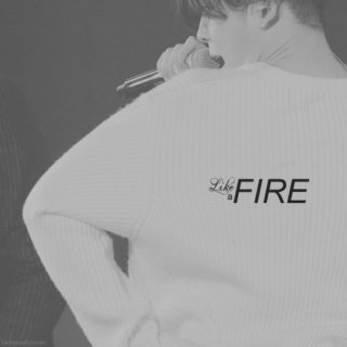like a fire;