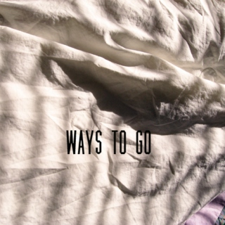 Ways To Go