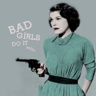 bad girls do it well