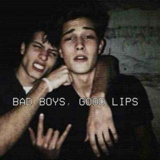 Bad Boys, Good Lips