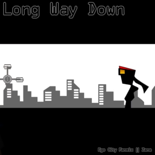 Long Way Down   Ego City Fanmix || Zane