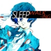 sleepwalking