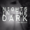 Nights In The Dark