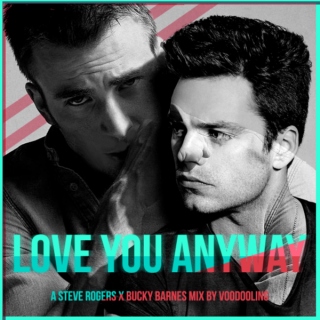 Love You Anyway - A Stucky Mix