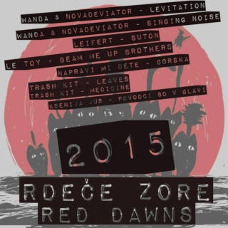Rdeče zore / Red Dawns 2015