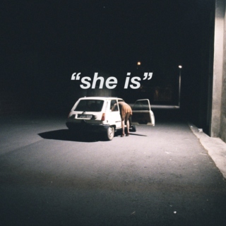 "she is"
