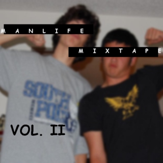  manlife mixtape vol. ii