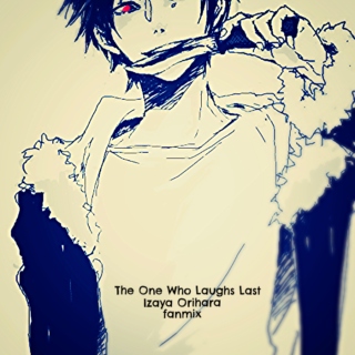 The One Who Laughs Last